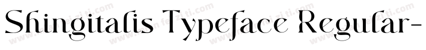 Shingitalis Typeface Regular字体转换